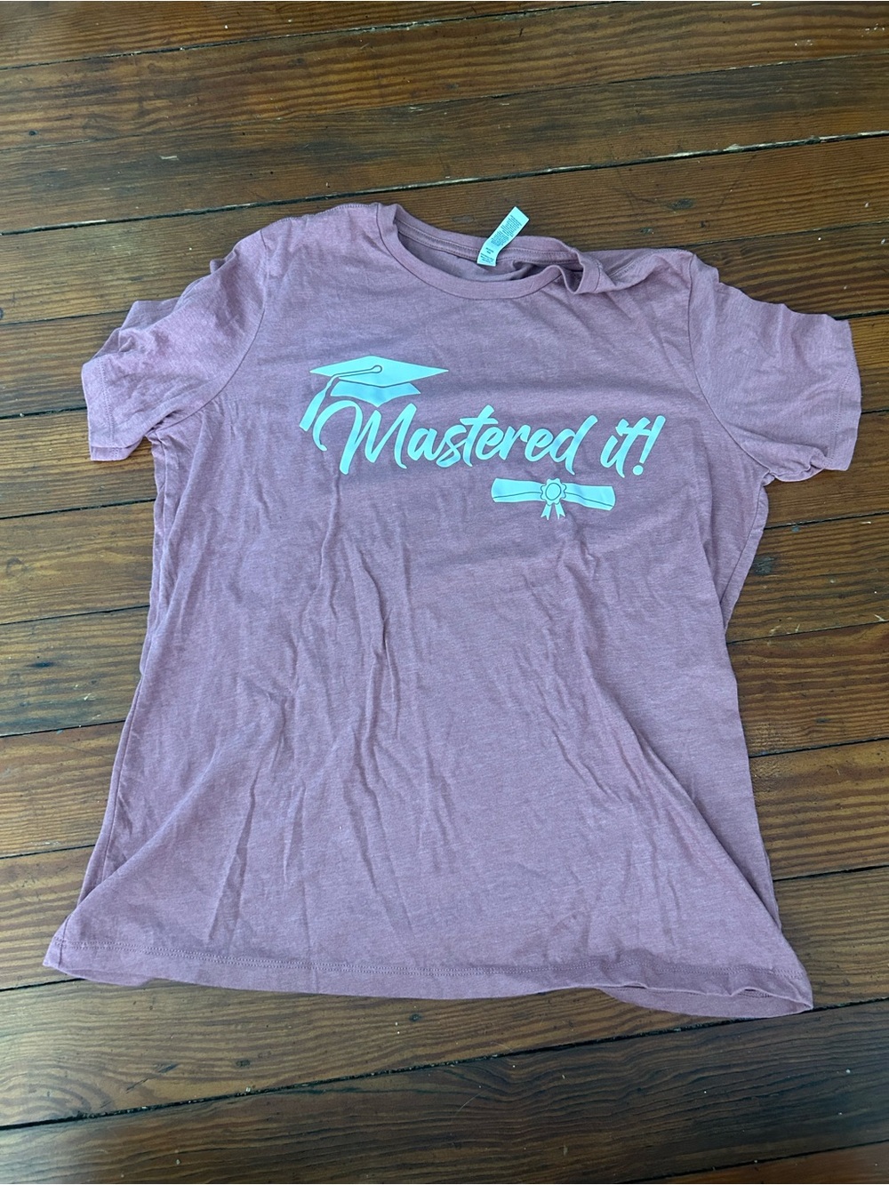Mastered it! T-shirt